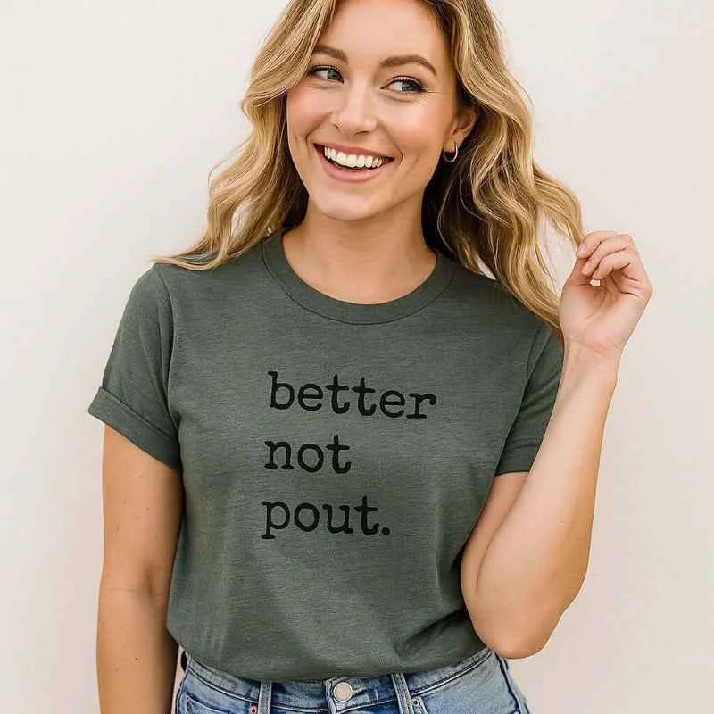 Stylish Better Not Pout Gift Dependable