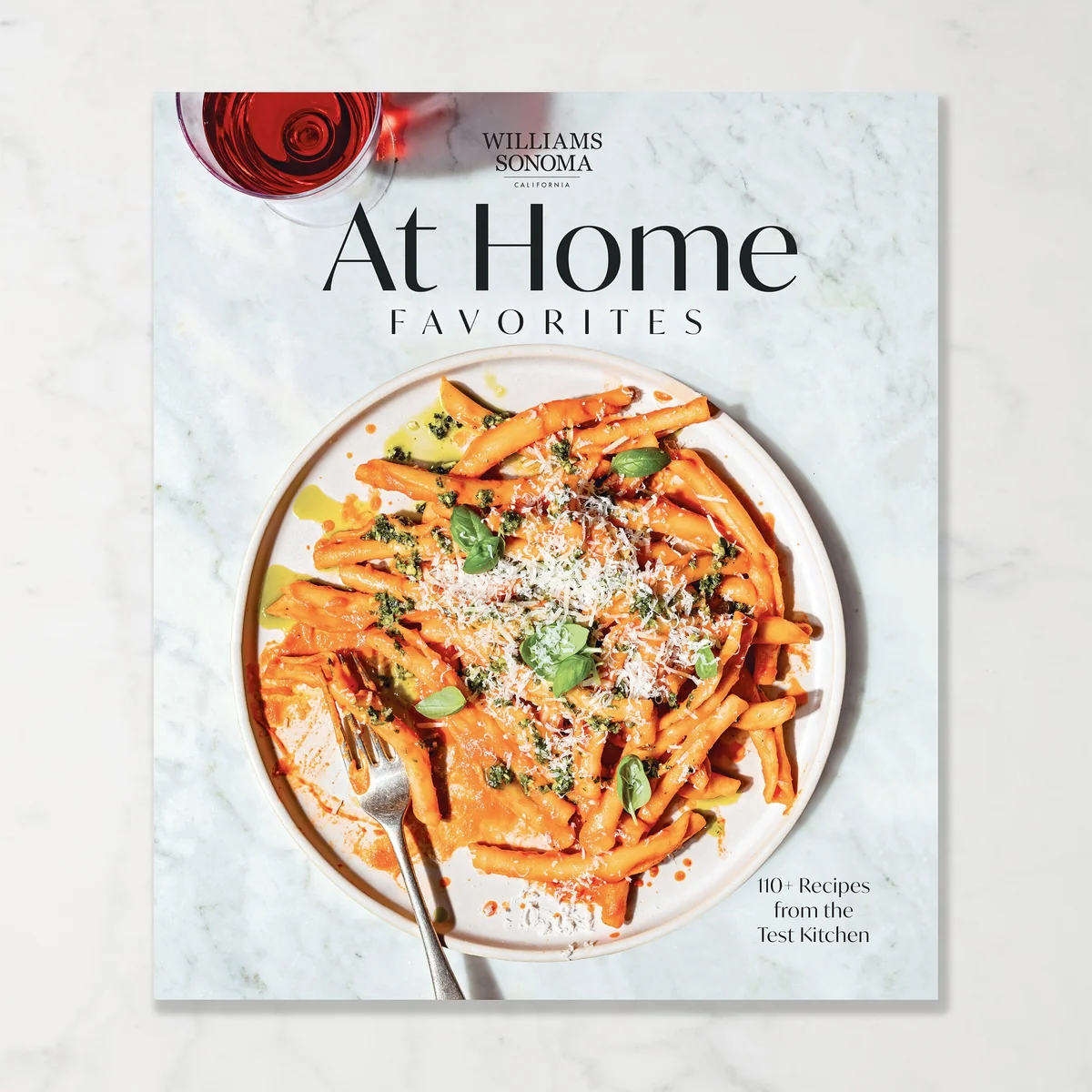 Versatile Williams Sonoma At Home Favorites 110 Recipes from the Test Kitchen Minimalist
