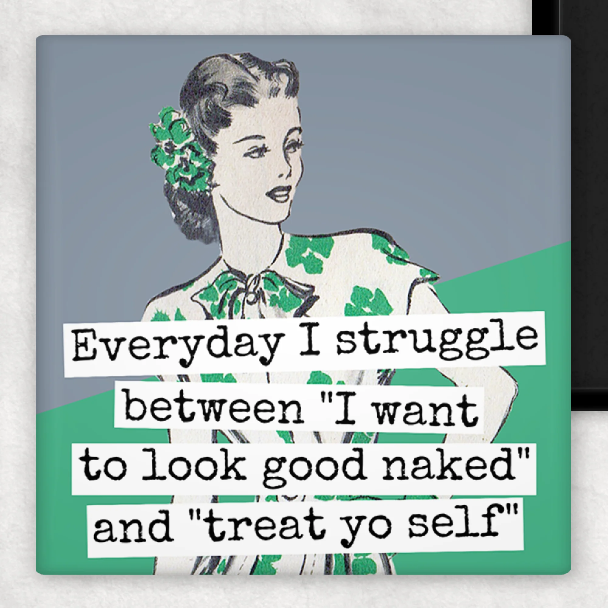 Unique Everyday Struggle Magnet First-Class