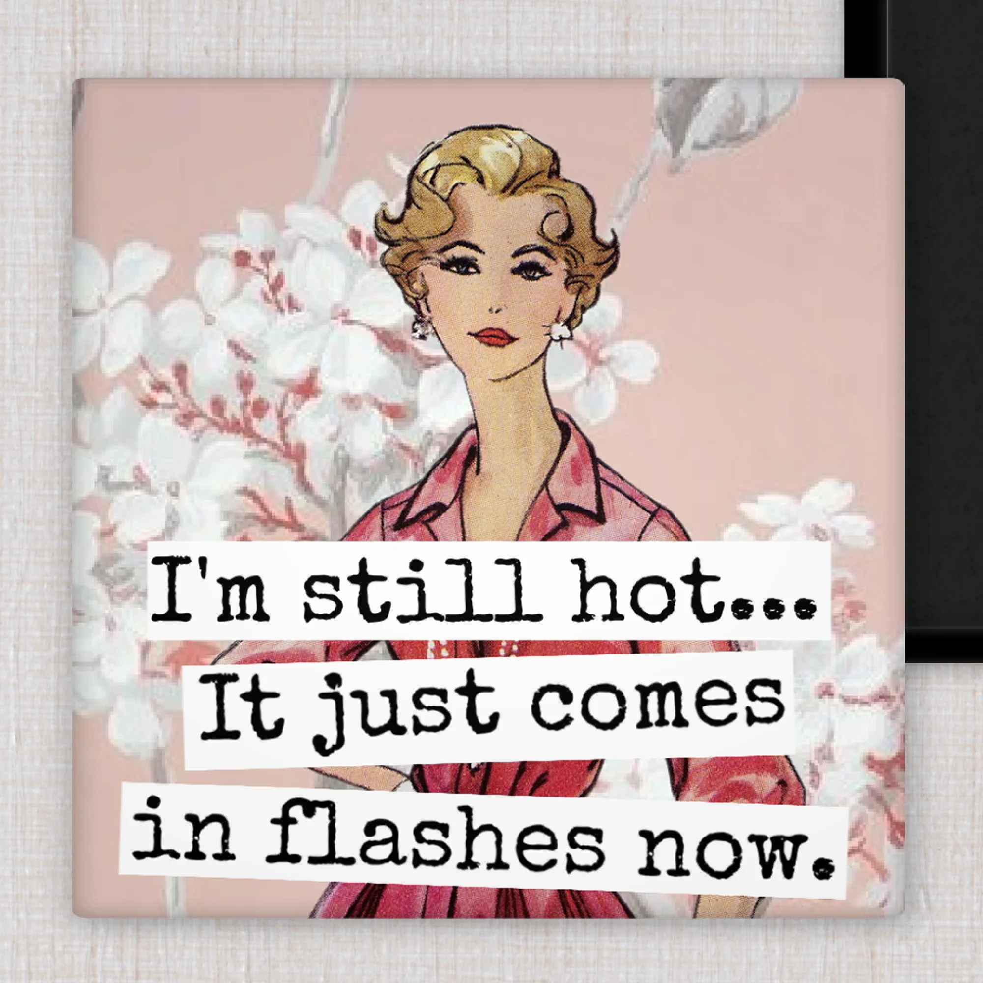 Soft Hot Flashes Magnet Sophisticated