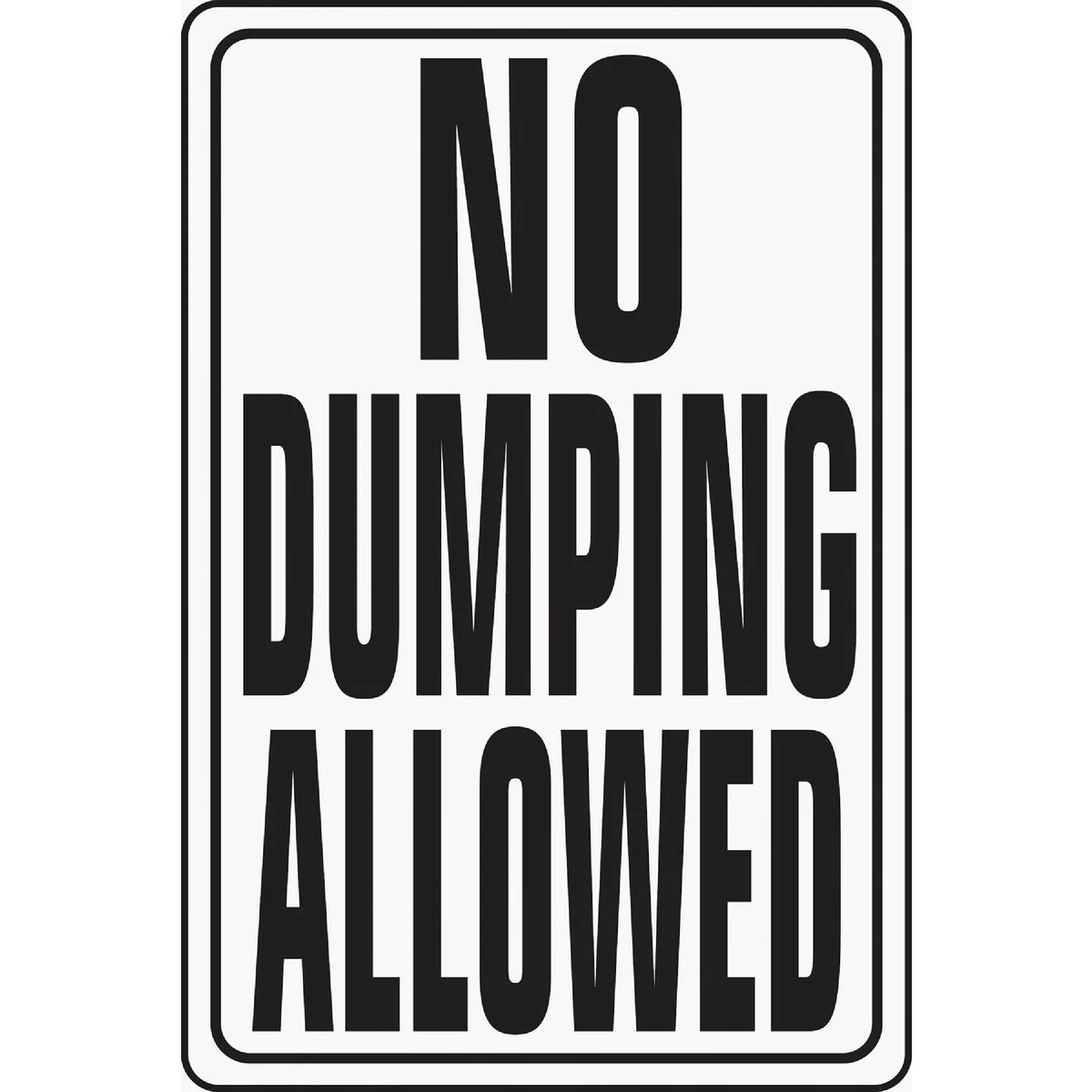 Trusted Hy-Ko Heavy-Duty Aluminum Sign No Dumping Allowed Recyclable