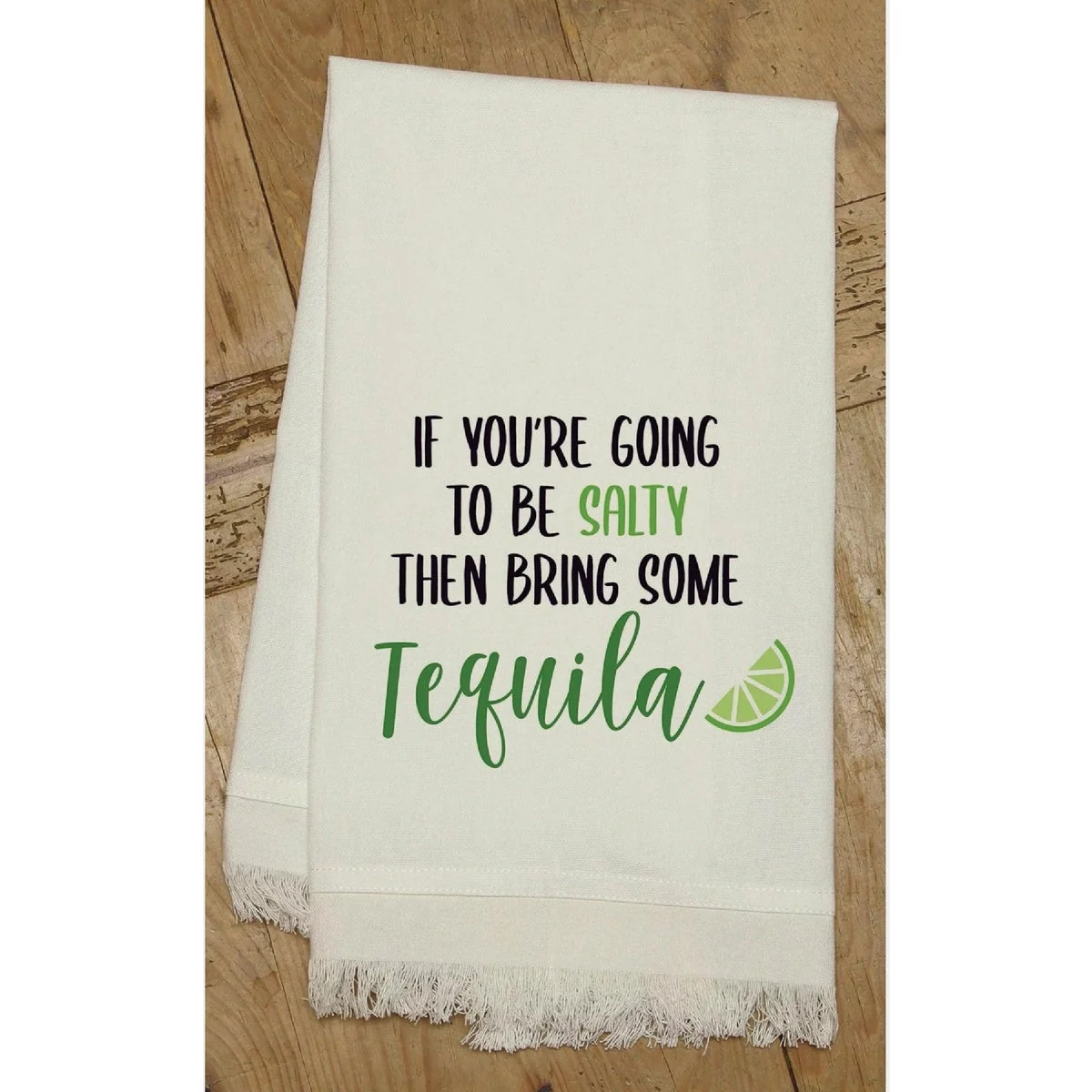 Fashionable Second Nature Bring Tequila Kitchen Towel Consistent