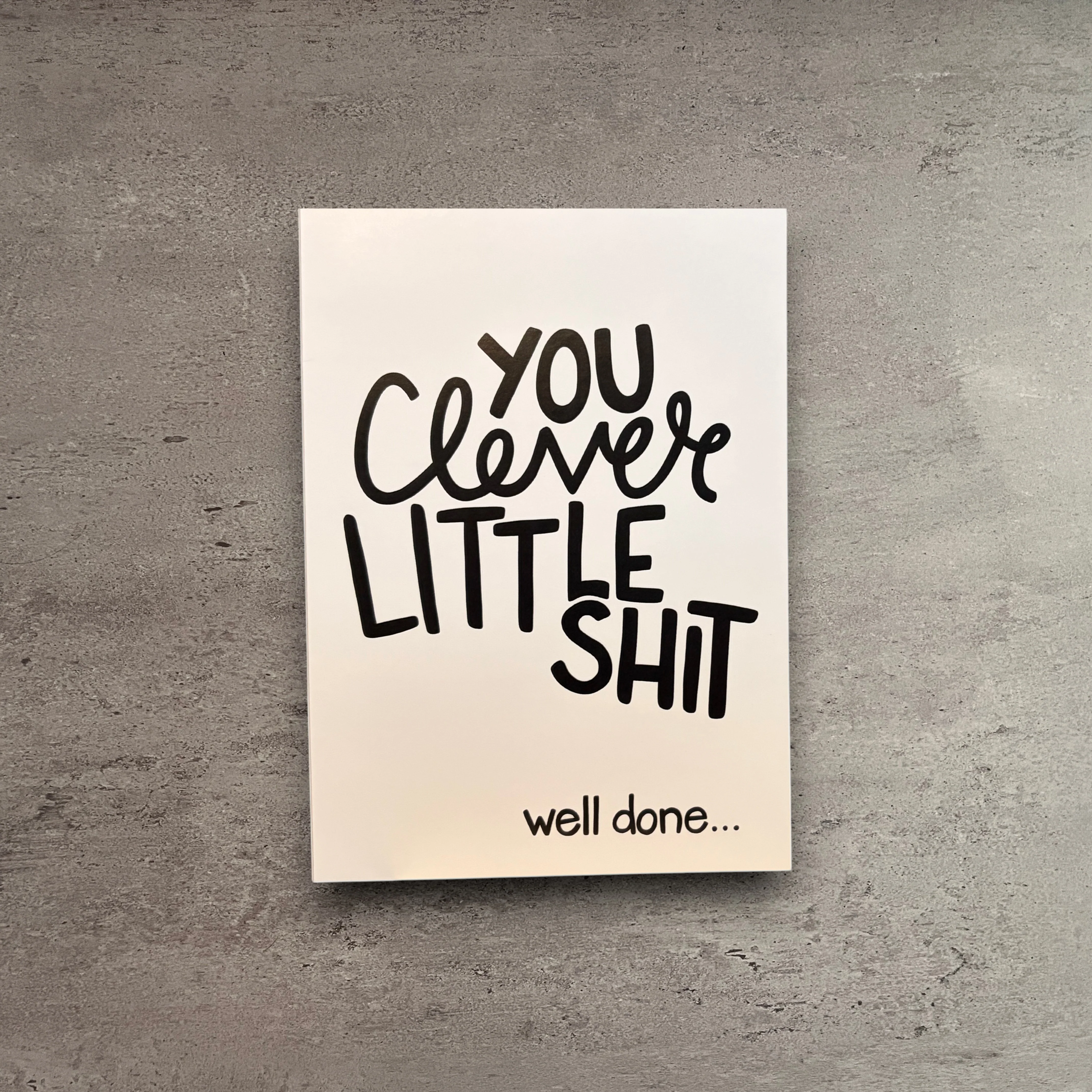 Innovative Clever Little Shit Congratulations Card Solid
